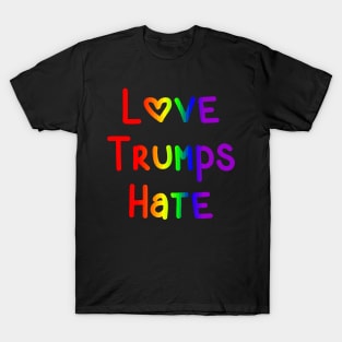 Love Trumps Hate T-shirt T-Shirt